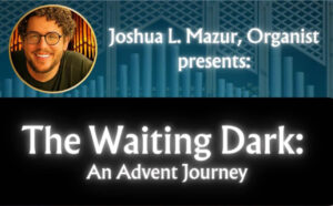 The Waiting Dark: An Advent Journey @ Joy Lutheran Church